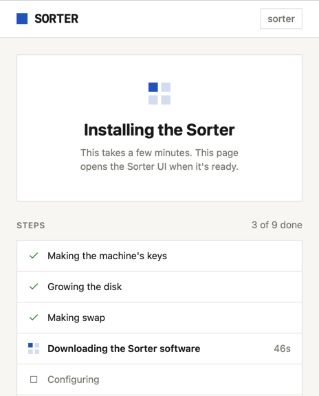The installation progress page at sorter.local: Installing the Sorter, and a list of steps, three done and one running